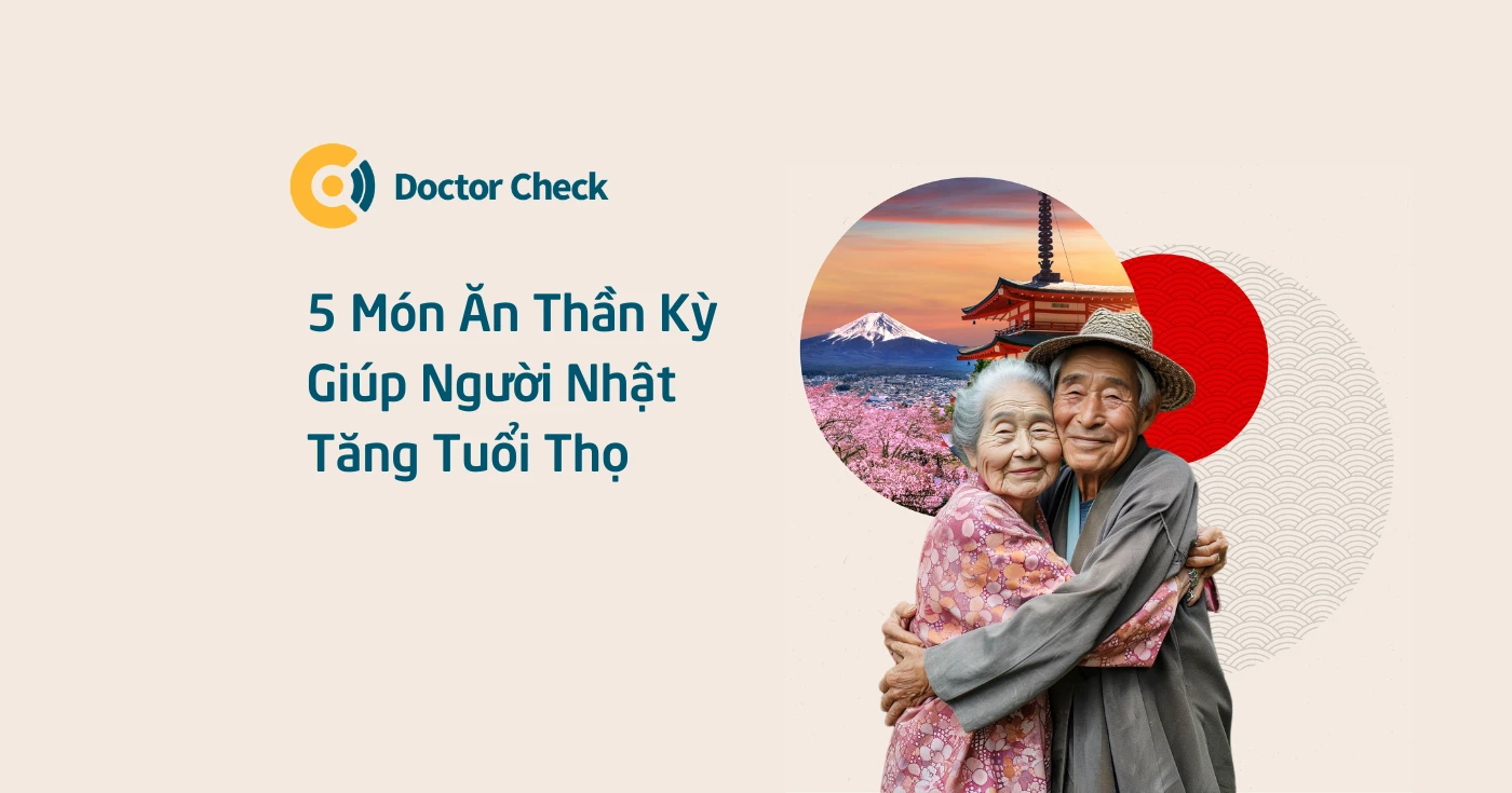 Bật Mí 5 Món Ăn Thần Kỳ Giúp Người Nhật Tăng Tuổi Thọ